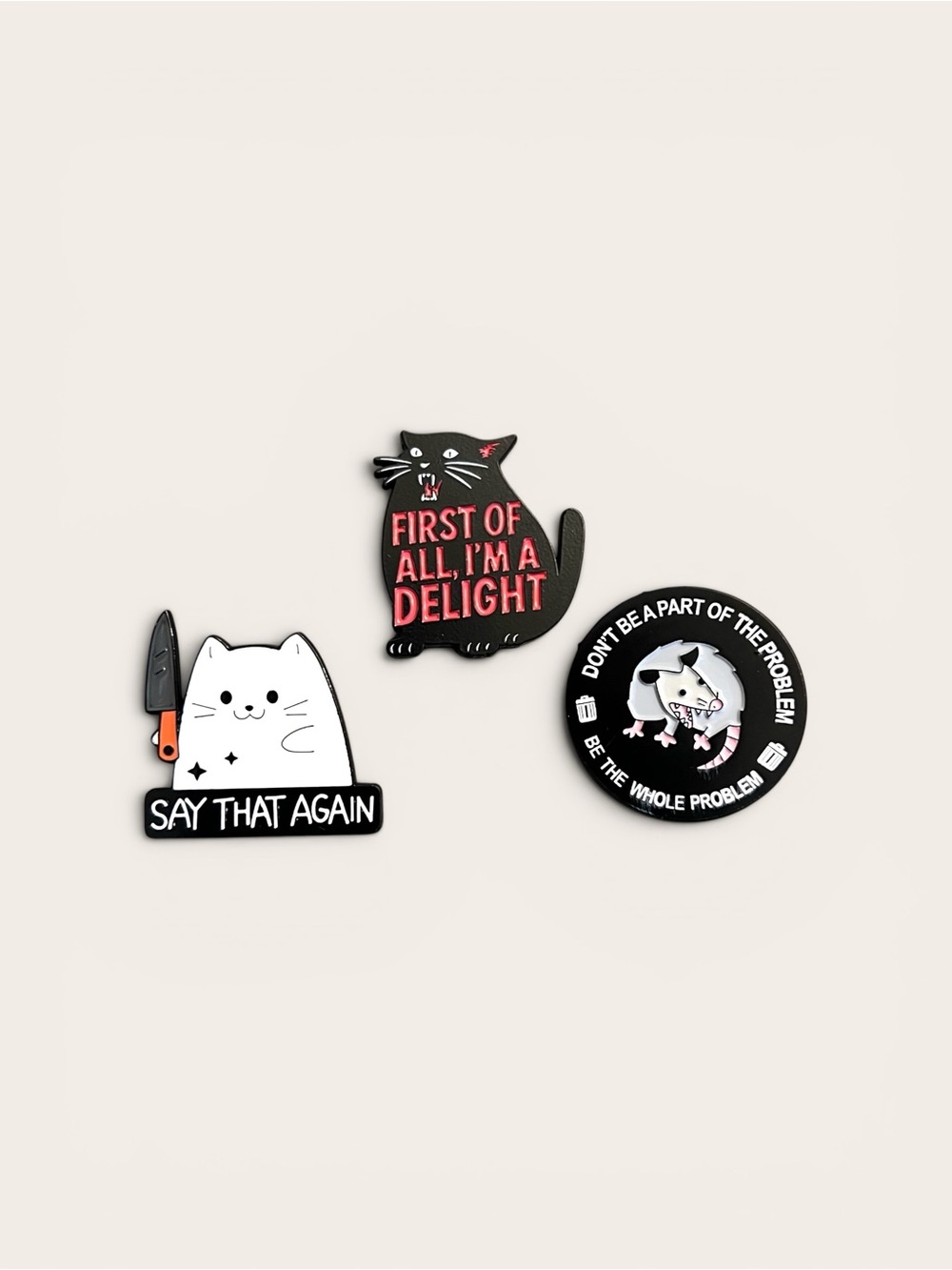 Enamel Pin Funny Pin Set - Say that again, Delight, and the Problem